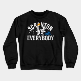 Scranton VS Everybody Crewneck Sweatshirt